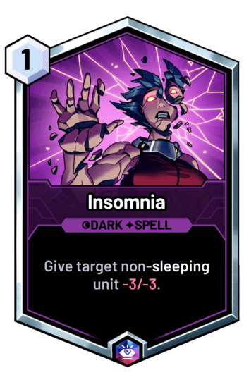 Insomnia - Give target non-sleeping unit -3/-3.