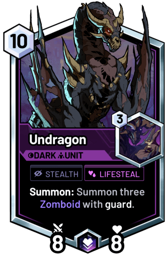 Undragon - Summon: Summon three Zomboid with guard.