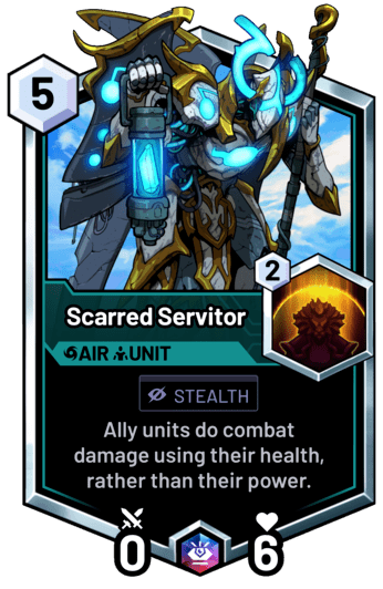 Scarred Servitor - Ally units do combat damage using their health, rather than their power.