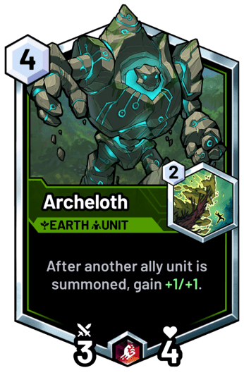 Archeloth - After another ally unit is summoned, gain +1/+1.