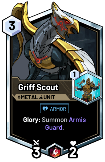 Griff Scout - Glory: Summon Armis Guard.