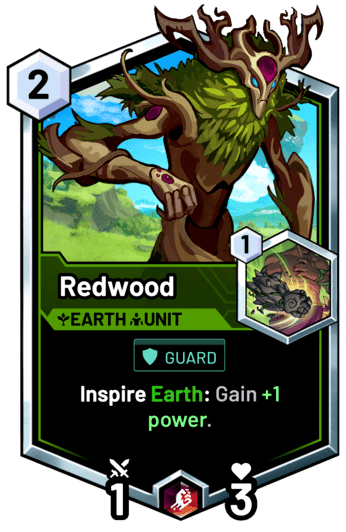 Redwood - Inspire Earth: Gain +1 power.