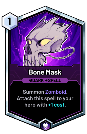 Bone Mask - Summon Zomboid. Attach this spell to your hero with +1 cost.