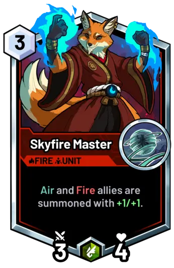 Skyfire Master - Air and Fire allies are summoned with +1/+1.
