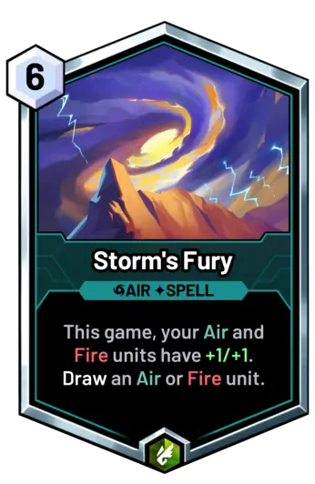 Storm's Fury - Do 2 damage to enemy units. Give ally units +1 power.