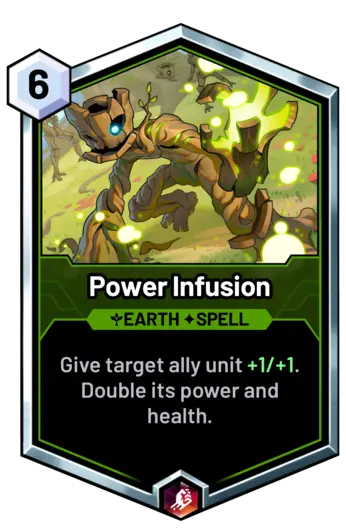 Power Infusion - Give target ally unit +1/+1. Double its power and health.