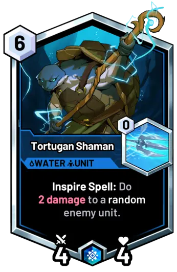 Tortugan Shaman - Inspire Spell: Do 2 damage to a random enemy unit.