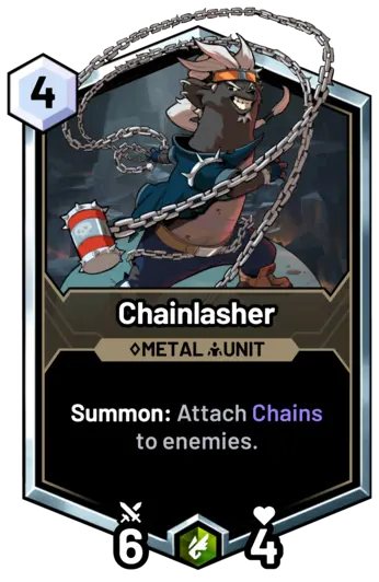 Chainlasher - Summon: Attach Chains to enemies.