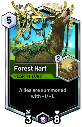 Forest Hart - Allies are summoned with +1/+1.