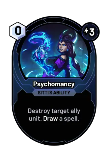 Destroy target ally unit. Draw a spell.