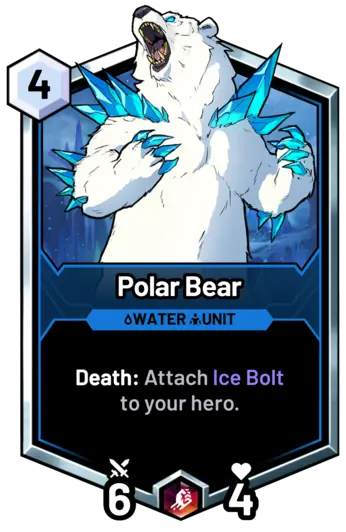 Polar Bear - Death: Attach Ice Bolt to your hero.