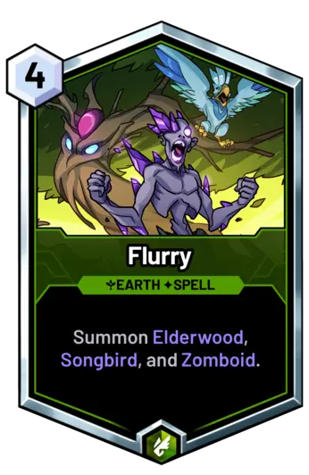 Flurry - Summon Elderwood, Songbird, and Zomboid.