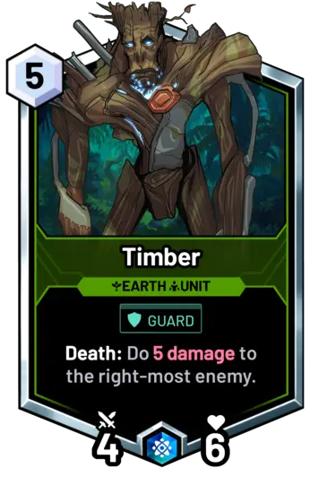 Timber - Death: Do 5 damage to the right-most enemy.