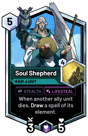 Soul Shepherd - When another ally unit dies, Draw a spell of its element.