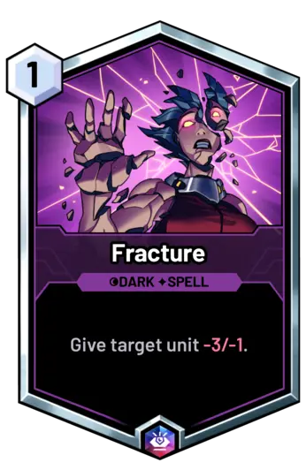Fracture - Give target unit -3/-1.