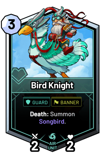 Bird Knight - Death: Summon Songbird.