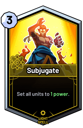 Subjugate - Set all units to 1 power.