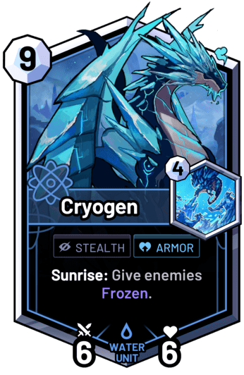 Cryogen - Sunrise: Give enemies Frozen.