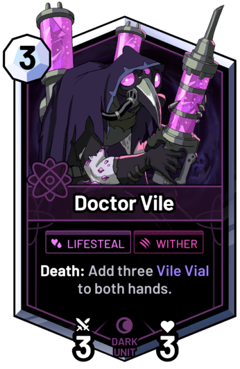 Doctor Vile - Death: Add three Vile Vial to both hands.