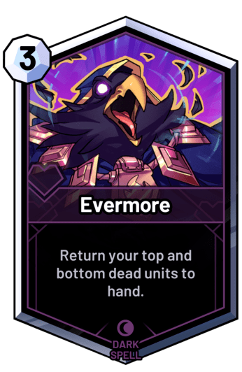 Evermore - Return your top and bottom dead units to hand.