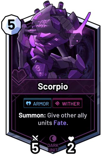 Scorpio - Summon: Give other ally units Fate.