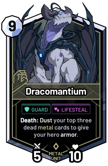 Dracomantium - Death: Dust your top three dead metal cards to give your hero armor.