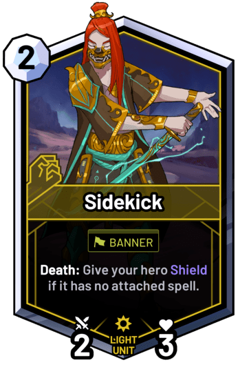 Sidekick - Death: Give your hero Shield if it has no attached spell.