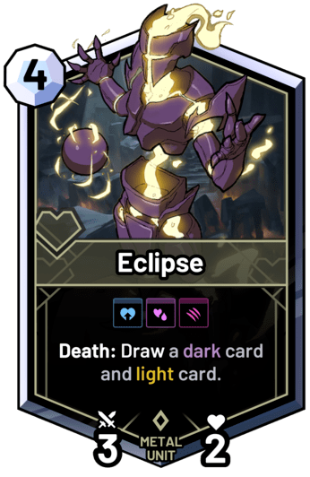 Eclipse - Death: Draw a dark card and light card.