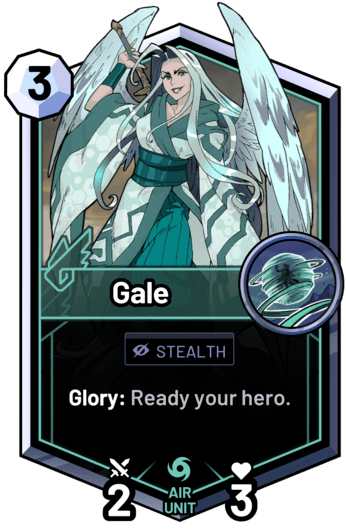 Gale - Glory: Ready your hero.