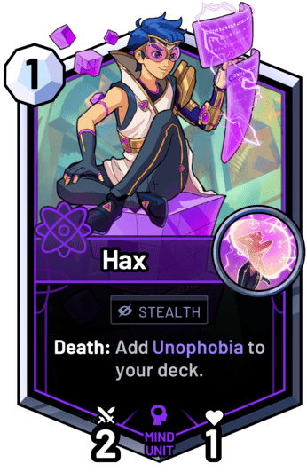 Hax - Death: Add Unophobia to your deck.