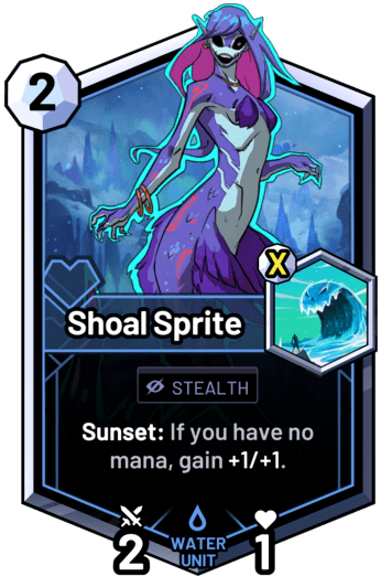 Shoal Sprite - Sunset: If you have no mana, gain +1/+1.