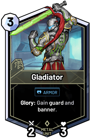 Gladiator - Glory: Gain guard and banner.
