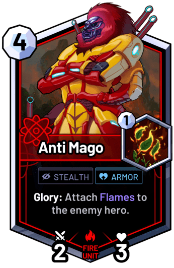 Anti Mago - Glory: Attach Flames to the enemy hero.