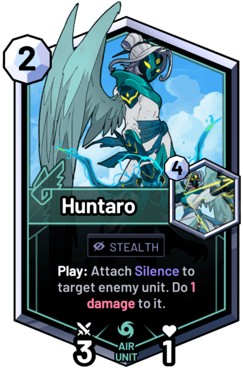 Huntaro - Play: Attach Silence to target enemy unit. Do 1 damage to it.