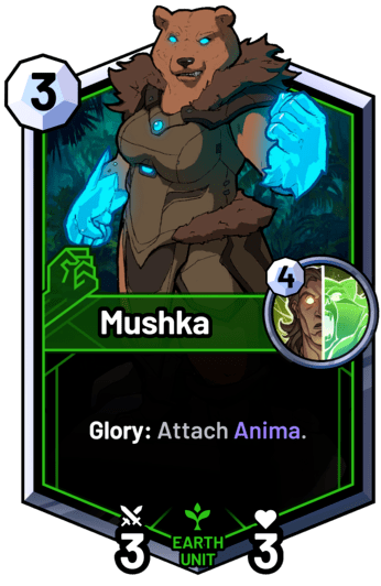 Mushka - Glory: Attach Anima.