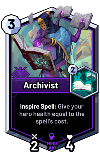 Archivist - Inspire Spell: Give your hero health equal to the spell's cost.