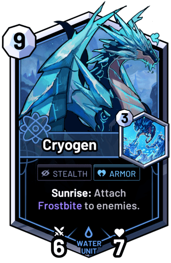 Cryogen - Sunrise: Attach Frostbite to enemies.