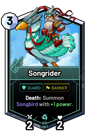 Songrider - Death: Summon Songbird with +1 power.