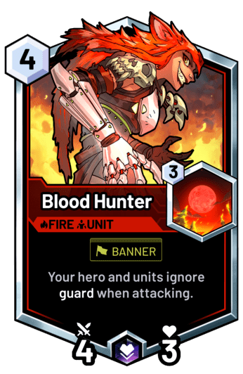 Blood Hunter - Your hero and units ignore guard when attacking.