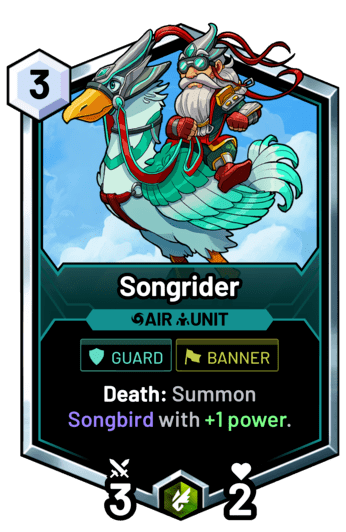 Songrider - Death: Summon Songbird with +1 power.