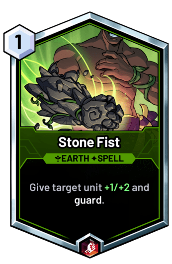 Stone Fist - Give target unit +1/+2 and guard.