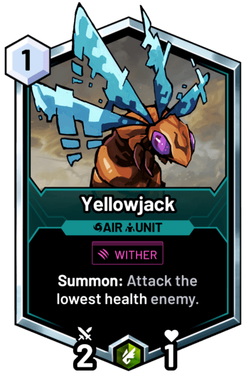 Yellowjack - Summon: Attack the lowest health enemy.