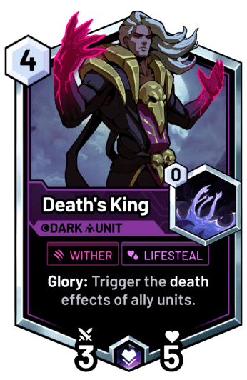 Death's King - Glory: Trigger the death effects of ally units.