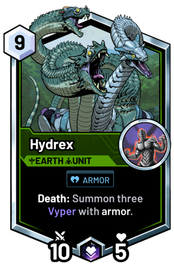 Hydrex - Death: Summon three Vyper with armor.